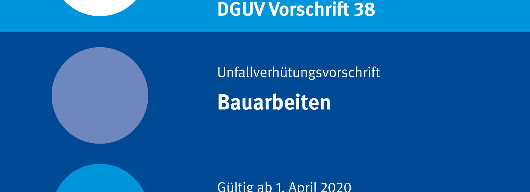 Titelbild der DGUV Vorschrift 38: Bauarbeiten