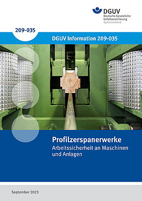 Titelblatt DGUV Information 209-035: Profilzerspanerwerke - Arbeitssicherheit an Maschinen und Anlagen