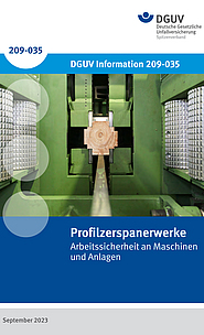 Titelblatt DGUV Information 209-035: Profilzerspanerwerke - Arbeitssicherheit an Maschinen und Anlagen