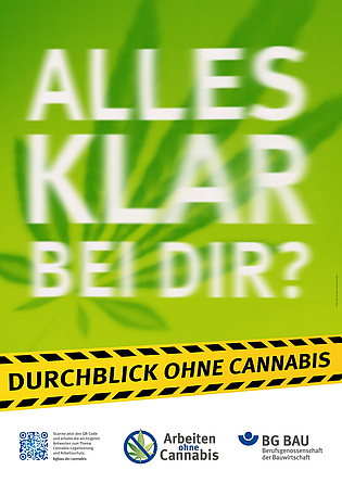 Poster zum Thema Arbeitsschutz-Cannabis mit verschwommener Schrift auf grünem Hintergrund: Alles klar bei dir?