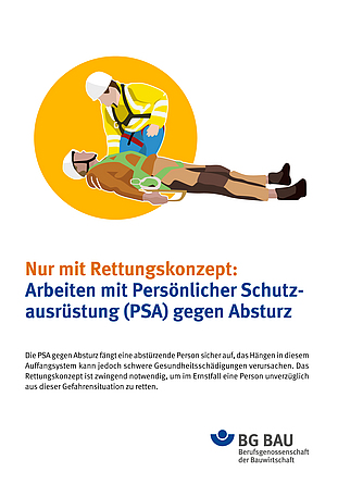 Titelbild zum Flyer "Nur mit Rettungskonzept: Arbeiten mit Persönlicher Schutzausrüstung gegen Absturz". Eine Person in PSAgA kniet über einer Person, die am Boden in PSAgA liegt.