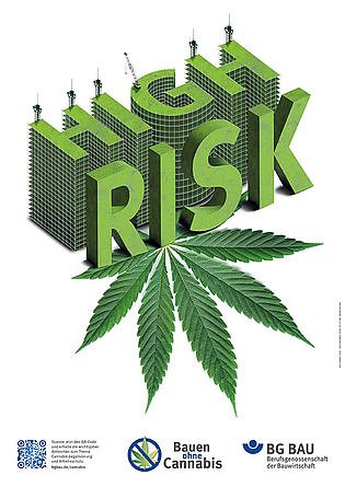 Poster zum Thema Arbeitsschutz-Cannabis mit Textgrafik: High Risk.