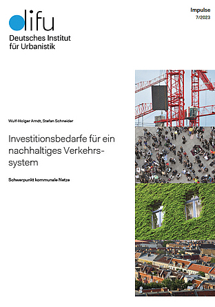 Cover Investitionsbedarfe für ein nachhaltiges Verkehrssystem Cover Investitionsbedarfe für ein nachhaltiges Verkehrssystem