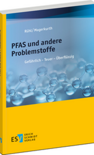PFAS und andere Problemstoffe