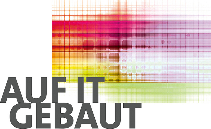 Key Visual "Auf IT gebaut"