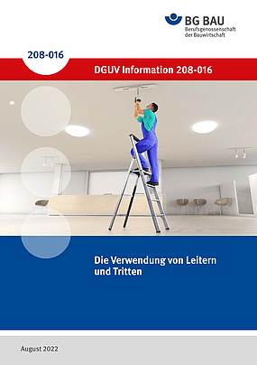 Titelbild der DGUV Information 208-016: Die Verwendung von Leitern und Tritten.