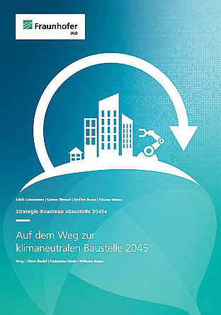 Titelbild der Studie "Roadmap Baustelle 2045".