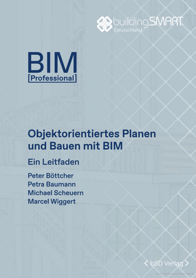 Buchcover "Objektorientiertes Planen und Bauen mit BIM"