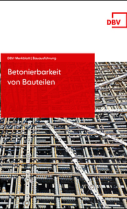 Titelbild des DBV Merkblatt "Betonierbarkeit von Bauteilen"