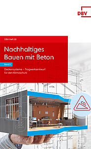 DBV-Heft 50: Nachhaltiges Bauen mit Beton – Band 3