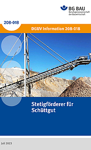 Titelbild der DGUV Information 208-018: Stetigförderer für Schüttgut