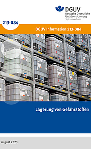 Titelblatt DGUV Information 213-084: Lagerung von Gefahrstoffen.