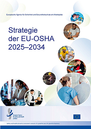 Titelblatt der Publikation "Strategie der EU-OSHA 2025-2034". Titelblatt der Publikation "Strategie der EU-OSHA 2025-2034".
