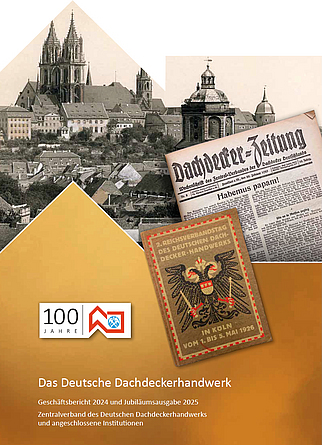 Das Titelbild des ZVDH-Geschäftsberichts 2024 zeigt eine historische Stadtansicht von Meißen mit Frauenkirche, Burgberg, Dom und Albrechtsburg. Hier wurde 1925 der „Reichsverband Deutscher Dachdeckermeister“ gegründet